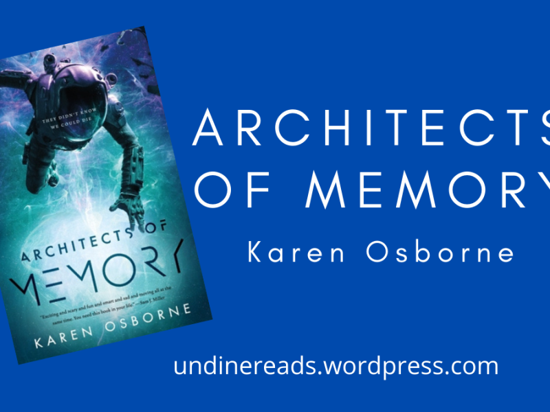 Architects of Memory by Karen Osborne