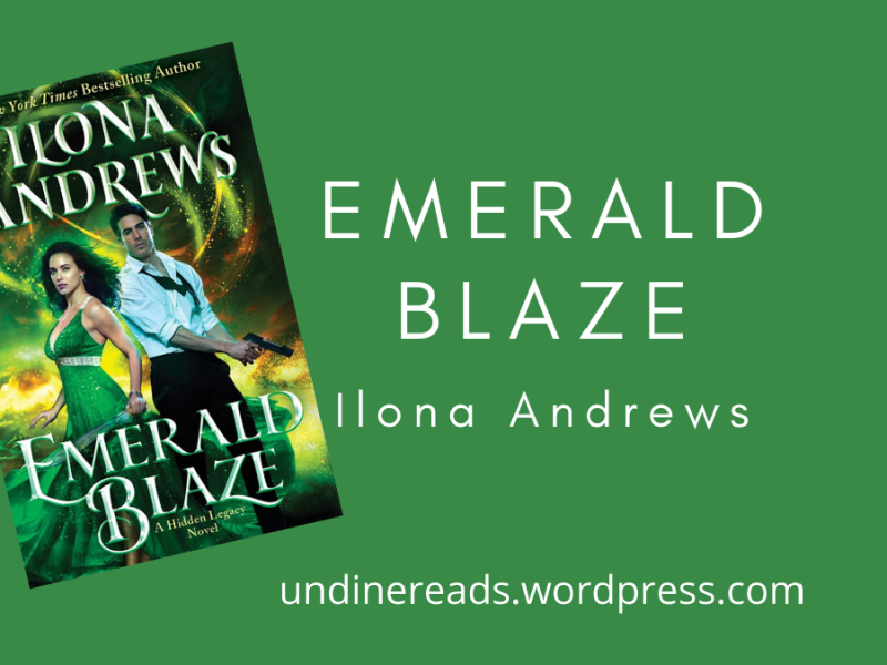 Emerald Blaze by Ilona Andrews
