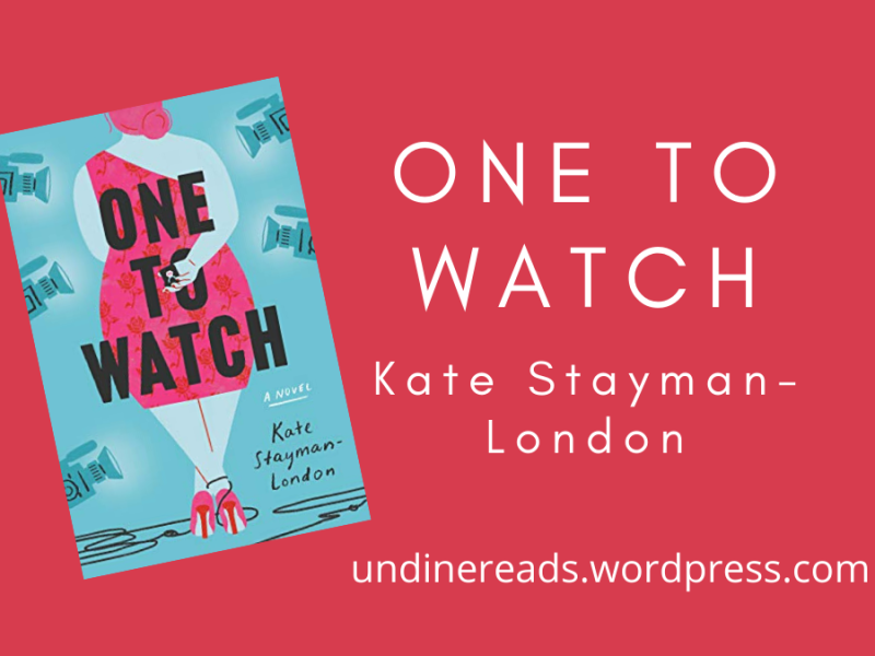 One to Watch by Kate Stayman-London